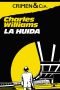 [Crimen & Cia. 18] • La Huida